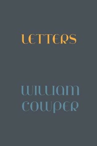 Cover of Letters of William Cowper