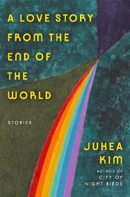 Cover of A Love Story from the End of the World