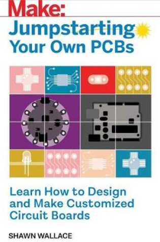 Cover of Jumpstarting Your Own PCB