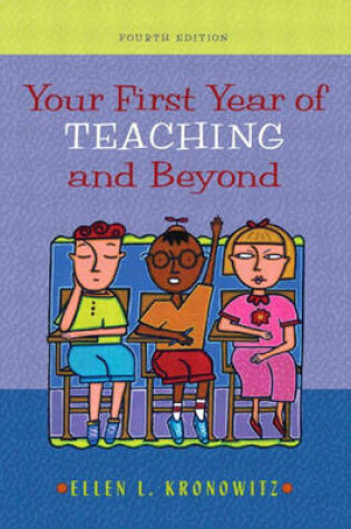 Cover of Your First Year of Teaching and Beyond, MyLabSchool Edition