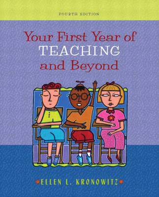 Book cover for Your First Year of Teaching and Beyond, MyLabSchool Edition