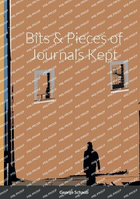 Book cover for Bits & Pieces of Journals Kept