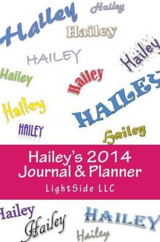 Cover of Hailey's 2014 Journal & Planner