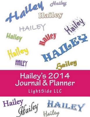 Book cover for Hailey's 2014 Journal & Planner