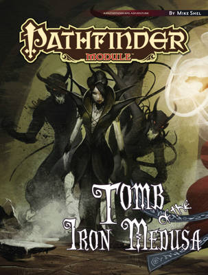 Book cover for Pathfinder Module: Tomb of the Iron Medusa
