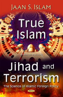 Book cover for True Islam, Jihad, & Terrorism