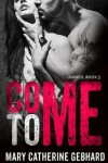 Book cover for Come To Me