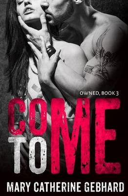 Book cover for Come To Me