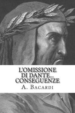 Cover of L'omissione di Dante... Conseguenze