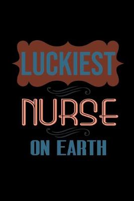 Book cover for Luckiest nurse on earth