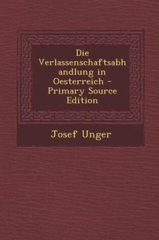 Cover of Die Verlassenschaftsabhandlung in Oesterreich