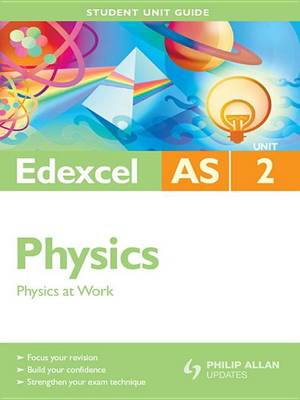 Book cover for Edexcel as Physics Student Unit Guide