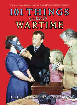 Book cover for 101 Things to Do in Wartime