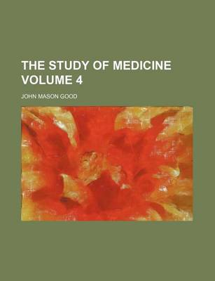 Book cover for The Study of Medicine Volume 4