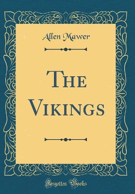 Book cover for The Vikings (Classic Reprint)