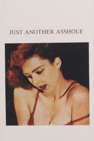 Cover of Just Another Asshole No. 6