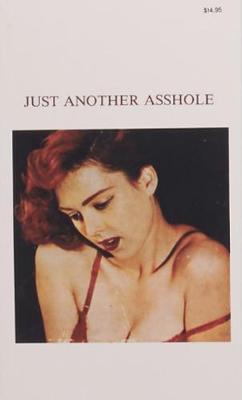 Book cover for Just Another Asshole No. 6