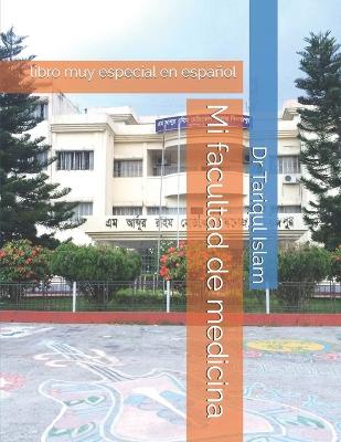 Book cover for Mi facultad de medicina