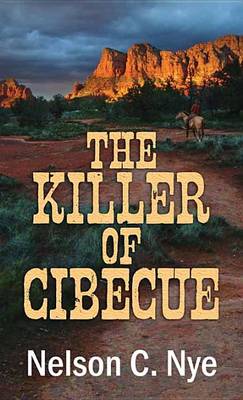 Book cover for The Killer of Cibecue