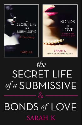 Book cover for The Secret Life of a Submissive and Bonds of Love