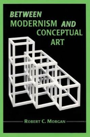 Cover of Between Modernism and Conceptual Art