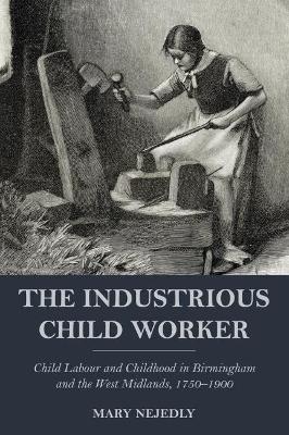Cover of The Industrious Child Worker