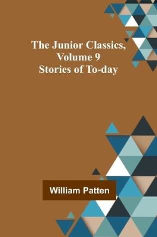 Cover of The Junior Classics, Volume 9