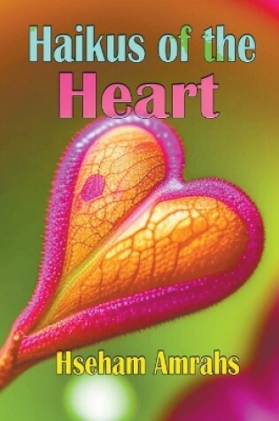 Cover of Haikus of the Heart