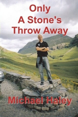 Cover of Only A Stone's Throw Away