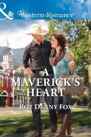 Cover of A Maverick's Heart