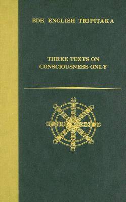 Cover of Three Texts on Consciousness Only