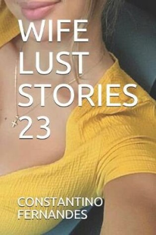 Cover of Wife Lust Stories 23