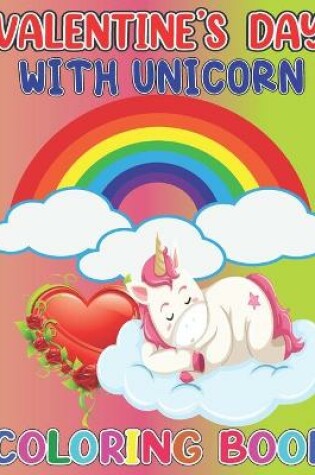Cover of Valentines Day with unicorn coloring book
