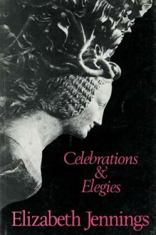 Cover of Celebrations and Elegies