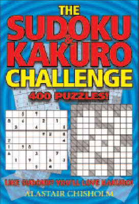 Book cover for The Sudoku / Kakuro Challenge