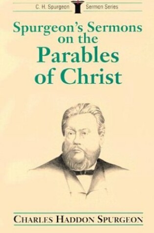 Cover of Spurgeon's Sermons on the Parables of Christ