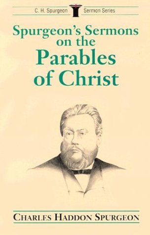 Book cover for Spurgeon's Sermons on the Parables of Christ