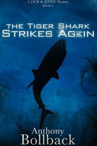 Cover of The Tiger Shark Strikes Again