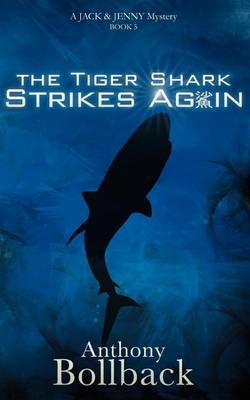Book cover for The Tiger Shark Strikes Again