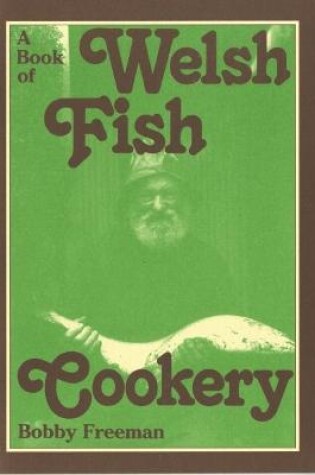 Cover of Book of Welsh Fish Cookery, A