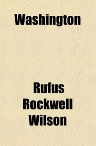 Cover of Washington (Volume 2); The Capital City, and Its Part in the History of the Nation