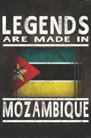 Cover of Legends Are Made In Mozambique