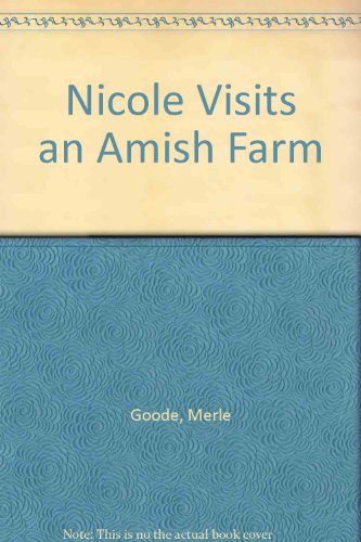 Book cover for Nicole Visits an Amish Farm