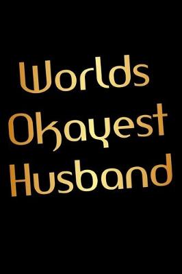 Book cover for Worlds Okayest Husband