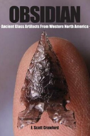 Cover of Obsidian Ancient Glass Artifacts from Western North America