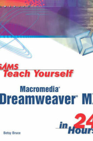 Cover of Sams Teach Yourself Macromedia Dreamweaver MX in 24 Hours