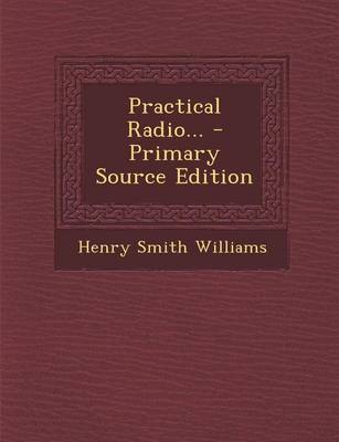 Book cover for Practical Radio... - Primary Source Edition