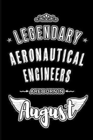 Cover of Legendary Aeronautical Engineers are born in August