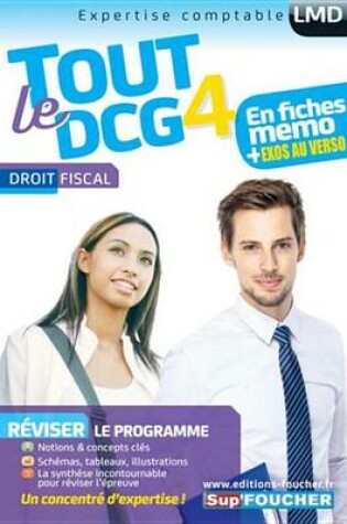 Cover of Tout Le Dcg 4 - Droit Fiscal