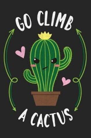 Cover of Go Climb A Cactus